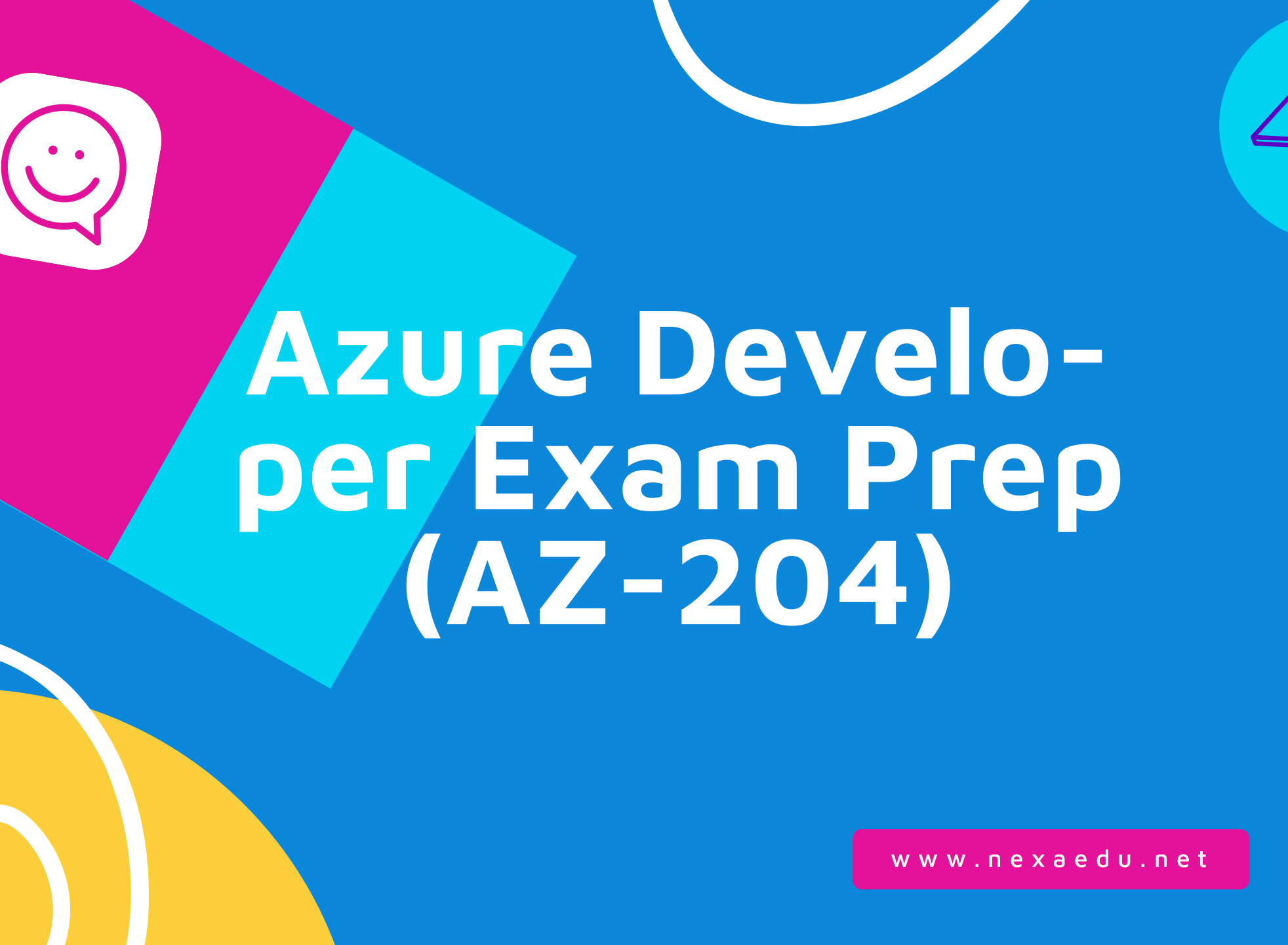 Azure Developer Exam Prep (AZ-204)